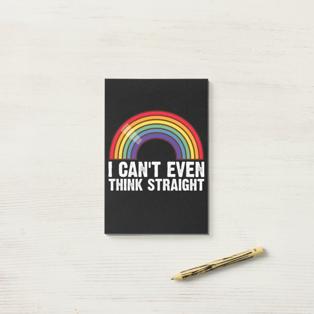 I Can't Even Think Straight LGBTQ Pride Month  Post-it Notes (On Desk)