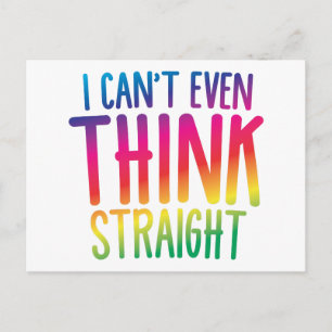 i cant even think straight postcard