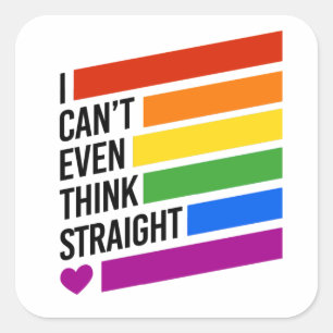 I can't even think straight square sticker