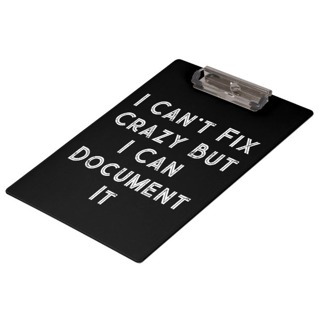 I Can't Fix Crazy Funny HR Notebook Clipboard (Angled)