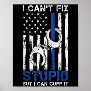 I Cant Fix Stud But I Can Cuff It Lice Poster