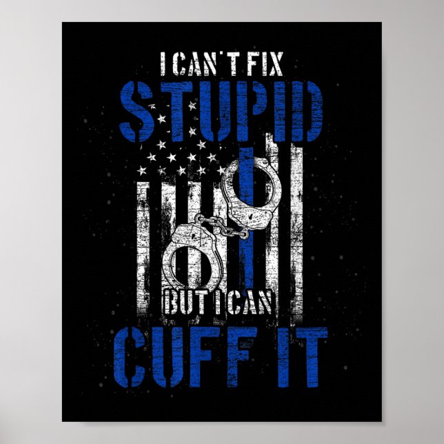 I Cant Fix Stud But I Can Cuff It Lice  Poster (Front)