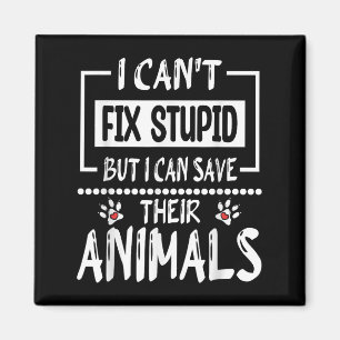 I Can't Fix Stud But I Can Save Their Animals, Vet Magnet