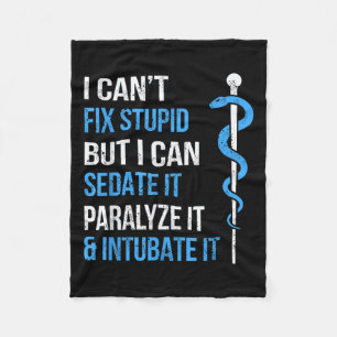 I Cant Fix Stud But I Can Sedate It Sarcasm Ems Me Fleece Blanket