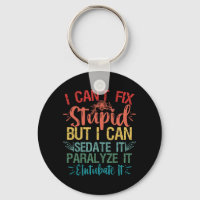 i can't Fix Stupid But i can sedate it Funny Nurse