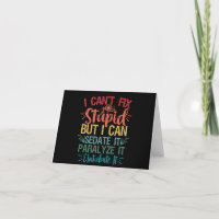 i can't Fix Stupid But i can sedate it Funny Nurse