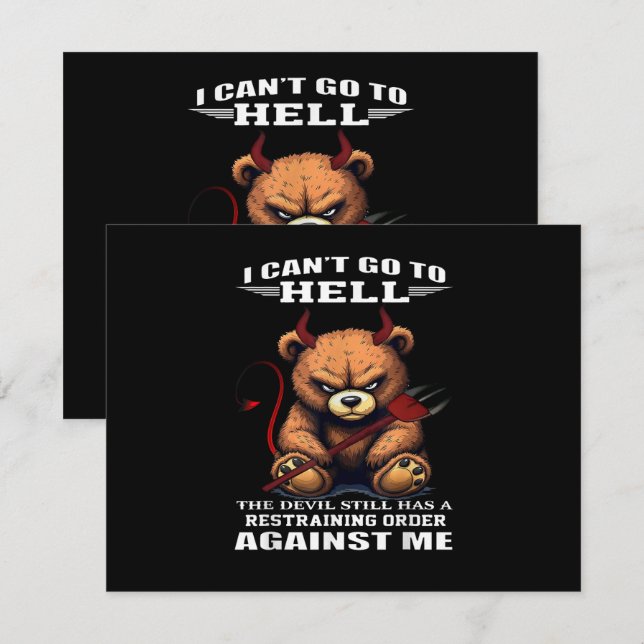 I Can't Go to Hell The Devil Still Has A Restraini Enclosure Card (Front/Back)