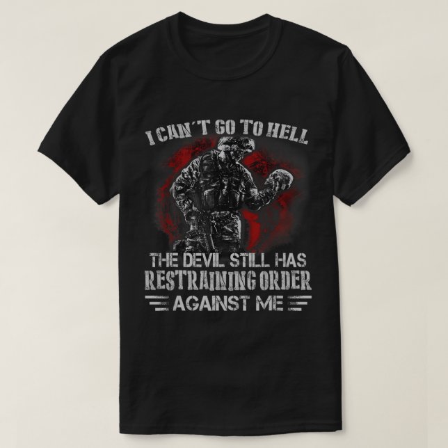 I can't go to the hell T-Shirt (Design Front)