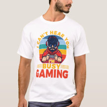 I Can't Hear You I'm Busy Gaming Funny Gamer Herd 