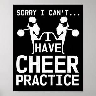 I Cant I Have Cheer Practice Cheerleading Exercise Poster