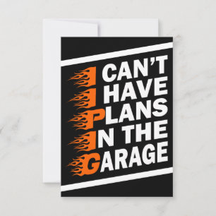 I Can't I have Plans In The Garage Car Lover Funny Thank You Card
