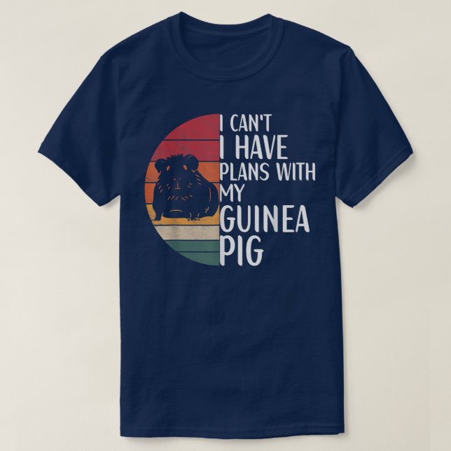 I Can't I Have Plans With My Guinea Pig Owner Appa T-Shirt (Design Front)