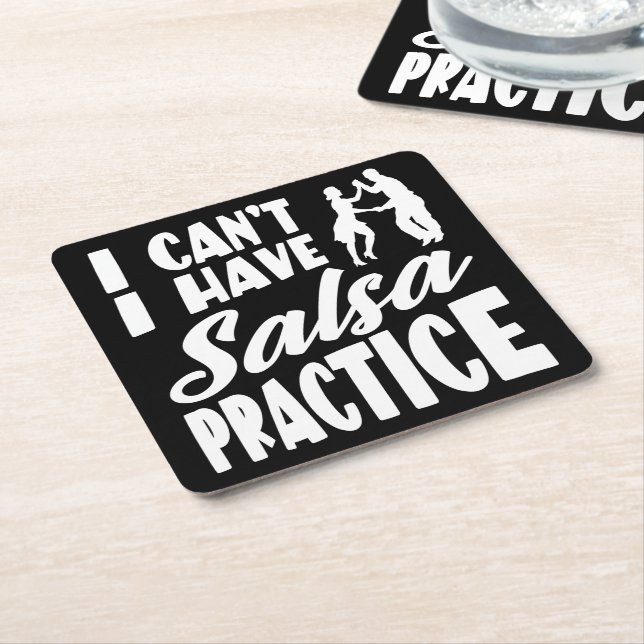 I Can't I Have Salsa Practice Latin Dances Salsa Square Paper Coaster (Angled)