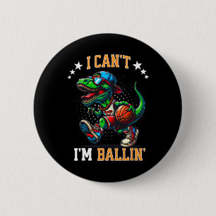 I Can't I'm Lling Sketll Dinosaur T Rex Boys Kids 6 Cm Round Badge