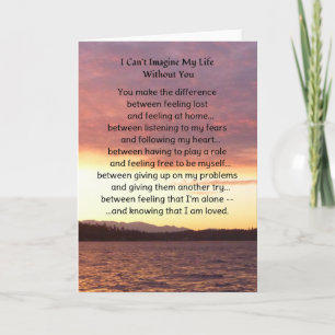 I Can't Imagine My Life Without You... Card