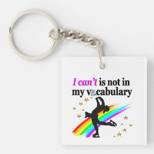 I CAN'T IS NOT IN MY VOCABULARY FIGURE SKATING KEY RING
