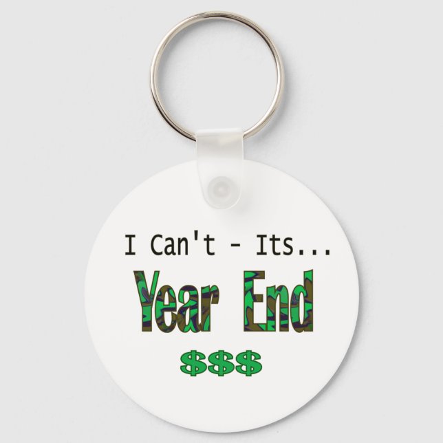 I Can't Its Year End Key Ring (Front)