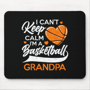 I Can't Keep Calm I'm A Basketball Grandpa Mouse Pad