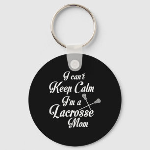 I Can't Keep Calm I'm A Lacrosse Mum Funny Mother  Key Ring