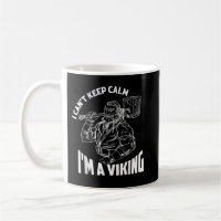 I Can't Keep Calm I'm A Viking Odin Norse
