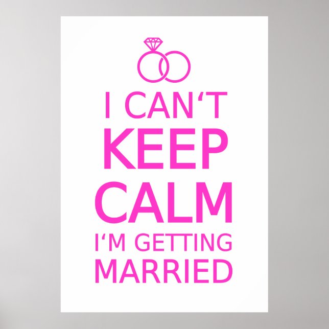 I can't keep calm, I'm getting married Poster (Front)