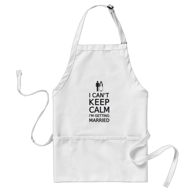 I can't keep calm, I'm getting married Standard Apron (Front)