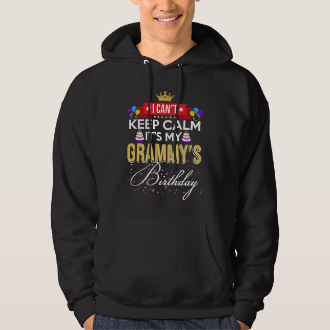 I Can't Keep Calm It's My Grammy Matching Family O Hoodie (Front)