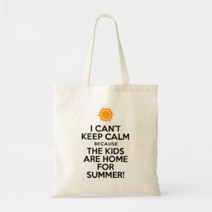 I Can't Keep Calm Kids Home Summer Tote Bag
