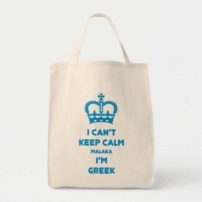 I can't keep calm Malaka ... Tote Bag (Front)