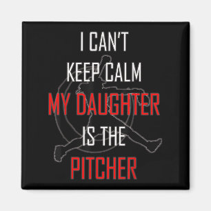 I Can't Keep Calm My Daughter Is The Tcher Softbal Magnet
