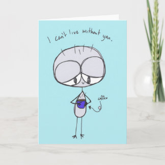 i can't live without you - note card