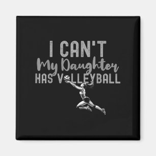 I Can't My Daughter Has Volleyball, Club Volleybal Magnet