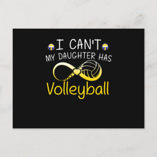 I Can't My Daughter Has Volleyball Mum T Shirt Announcement Postcard