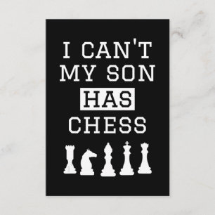 i cant my son has chess funny chess mum dad enclosure card