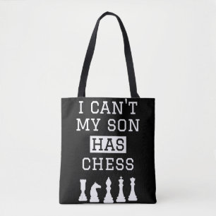 i cant my son has chess funny chess mum dad tote bag