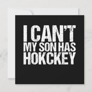 I Cant My Son Has Hockey Mum Funny Gift Holiday Card
