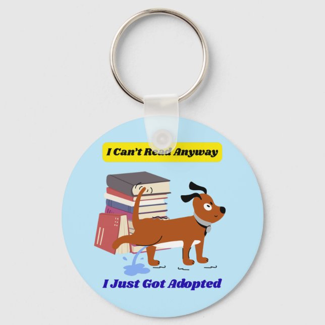I Can't Read Anyway Key Ring (Front)