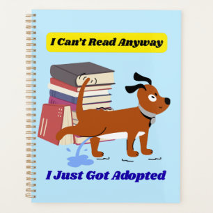 I Can't Read Anyway Planner