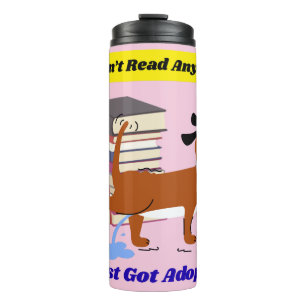 I Can't Read Anyway Thermal Tumbler