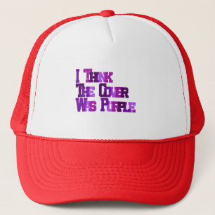 I Can't Remember the Title, But... Trucker Hat
