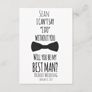 I can't say I do without you best man wedding Invitation