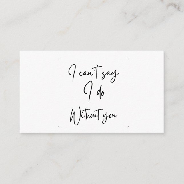 I can't say I do without you proposal card (Front)