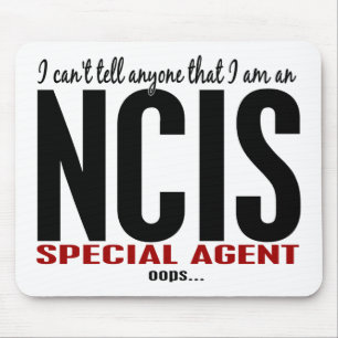 I Cant Tell Anyone NCIS Agent Mouse Pad