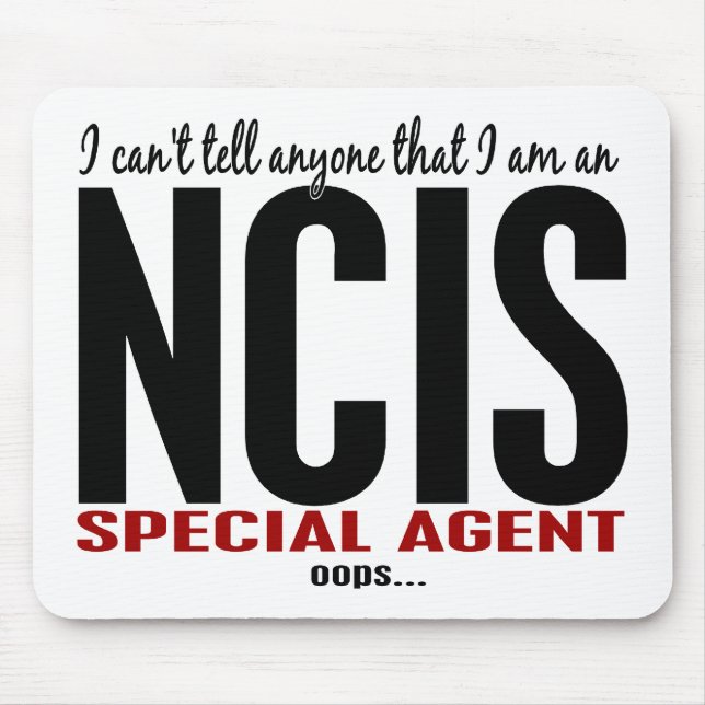I Cant Tell Anyone NCIS Agent Mouse Pad (Front)