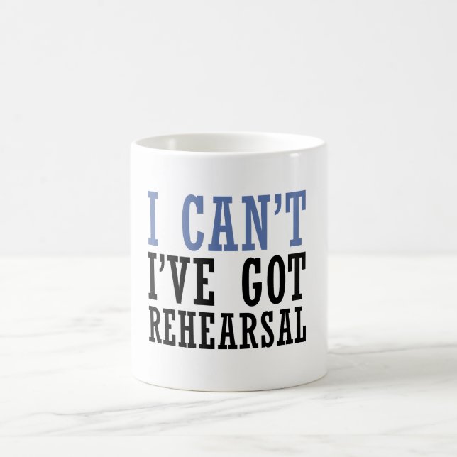 I Can't - Theatre Coffee Mug (Center)