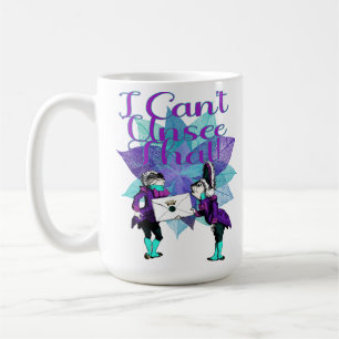 I Can't Unsee That Coffee Mug