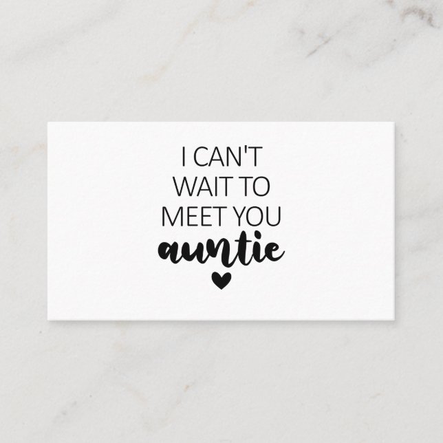 I Can't Wait To Meet You Auntie Pregnancy Announce Business Card (Front)
