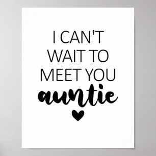 I Can't Wait To Meet You Auntie Pregnancy Announce Poster