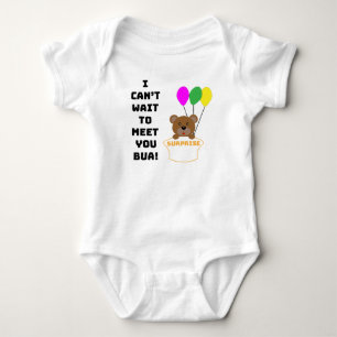 I CAN'T WAIT TO MEET YOU BUA BABY ANNOUNCEMENT  BA BODYSUIT