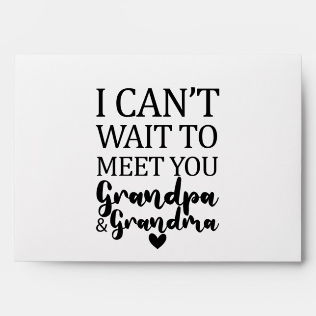 I Can't Wait To Meet You Grandpa And Grandma Envelope (Front)